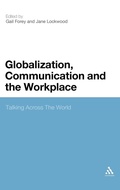 Cover: Globalization, Communication and the Workplace - Continuum International Publishing Group Ltd.