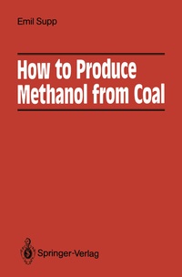 Abbildung von: How to Produce Methanol from Coal - Springer