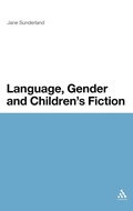 Cover: Language, Gender and Children's Fiction - Continuum Publishing Corporation