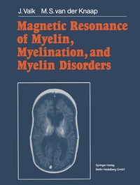 Bild: Magnetic Resonance of Myelin, Myelination, and Myelin Disorders - Springer