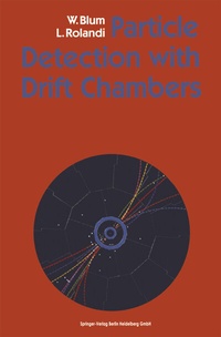 Enlarge image Cover: Particle Detection with Drift Chambers - Springer