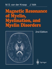 Bild: Magnetic Resonance of Myelin, Myelination and Myelin Disorders - Springer