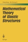 Cover: Mathematical Theory of Elastic Structures - Springer