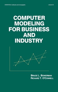 Enlarge image Cover: Computer Modeling for Business and Industry - CRC Press