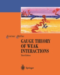 Enlarge image Cover: Gauge Theory of Weak Interactions - Springer