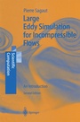 Cover: Large Eddy Simulation for Incompressible Flows - Springer