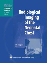 Abbildung von: Radiological Imaging of the Neonatal Chest - Springer