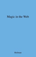 Cover: Magic in the Web - Praeger Publishers Inc