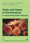 Cover: Facts and Hopes in Thrombolysis in Acute Myocardial Infarction - Steinkopff
