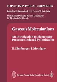 Abbildung von: Gaseous Molecular Ions - Steinkopff