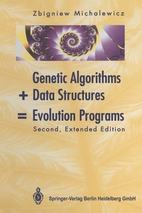 Enlarge image Cover: Genetic Algorithms + Data Structures = Evolution Programs - Springer