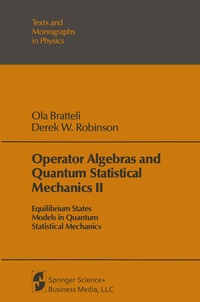 Enlarge image Cover: Operator Algebras and Quantum Statistical Mechanics II - Springer