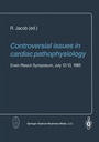 Cover: Controversial issues in cardiac pathophysiology - Steinkopff