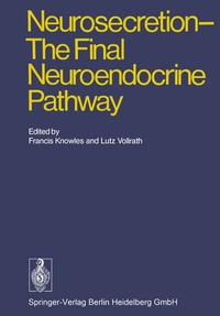 Bild: Neurosecretion - The Final Neuroendocrine Pathway - Springer