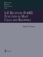 Cover: IgE Receptor (FceRI) Function in Mast Cells and Basophils - Springer