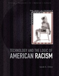 Cover: Technology and the Logic of American Racism - Continuum International Publishing Group Ltd.