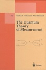 Cover: The Quantum Theory of Measurement - Springer