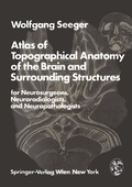Bild: Atlas of Topographical Anatomy of the Brain and Surrounding Structures for Neurosurgeons, Neuroradiologists, and Neuropathologists - Springer