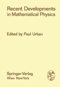 Enlarge image Cover: Recent Developments in Mathematical Physics - Springer
