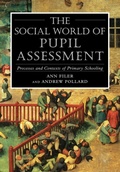 Cover: Social World of Pupil Assessment - Continuum International Publishing Group Ltd.