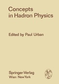Cover: Concepts in Hadron Physics - Springer