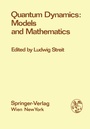 Cover: Quantum Dynamics: Models and Mathematics - Springer