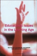 Cover: Educational Issues in the Learning Age - Continuum International Publishing Group Ltd.