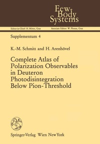 Abbildung von: Complete Atlas of Polarization Observables in Deuteron Photodisintegration Below Pion-Threshold - Springer