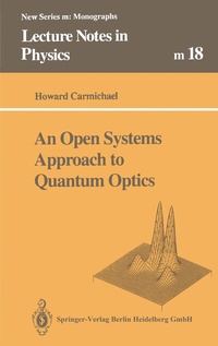 Enlarge image Cover: An Open Systems Approach to Quantum Optics - Springer