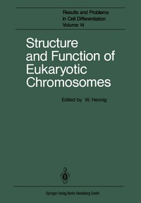 Enlarge image Cover: Structure and Function of Eukaryotic Chromosomes - Springer