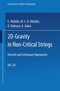 Cover: 2D-Gravity in Non-Critical Strings - Springer