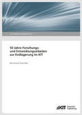 Cover: 50 Jahre Forschungs- und Entwicklungsarbeiten zur Endlagerung im KIT. - KIT Scientific Publishing
