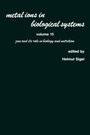 Cover: Metal Ions in Biological Systems - CRC Press