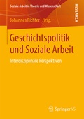 Cover: Geschichtspolitik und Soziale Arbeit - Springer VS