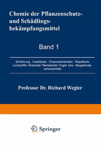 Abbildung von: Chemie der Pflanzenschutz- und Schädlingsbekämpfungsmittel - Springer