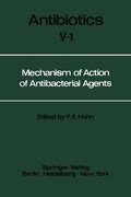 Cover: Mechanism of Action of Antibacterial Agents - Springer