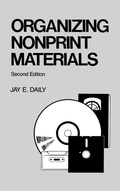 Cover: Organizing Nonprint Materials, Second Edition - CRC Press
