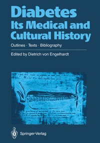 Abbildung von: Diabetes Its Medical and Cultural History - Springer