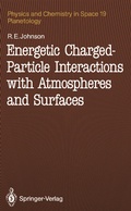 Cover: Energetic Charged-Particle Interactions with Atmospheres and Surfaces - Springer