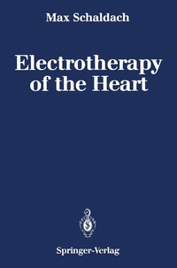Abbildung von: Electrotherapy of the Heart - Springer