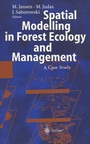Cover: Spatial Modelling in Forest Ecology and Management - Springer