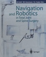 Cover: Navigation and Robotics in Total Joint and Spine Surgery - Springer