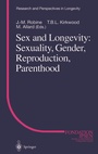 Bild: Sex and Longevity: Sexuality, Gender, Reproduction, Parenthood - Springer