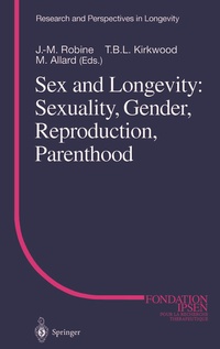 Abbildung von: Sex and Longevity: Sexuality, Gender, Reproduction, Parenthood - Springer