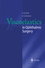 Cover: Viscoelastics in Ophthalmic Surgery - Springer