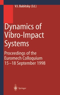 Abbildung von: Dynamics of Vibro-Impact Systems - Springer