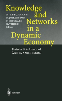Enlarge image Cover: Knowledge and Networks in a Dynamic Economy - Springer