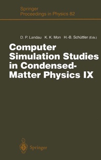Enlarge image Cover: Computer Simulation Studies in Condensed-Matter Physics IX - Springer