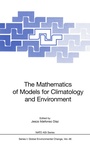 Cover: The Mathematics of Models for Climatology and Environment - Springer