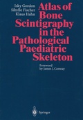 Cover: Atlas of Bone Scintigraphy in the Pathological Paediatric Skeleton - Springer